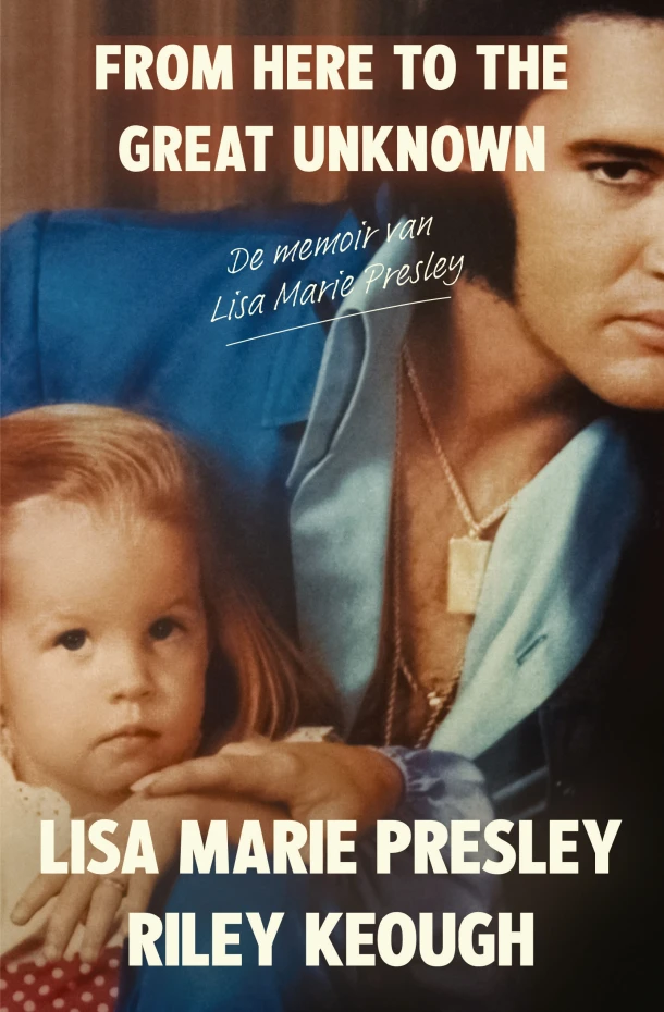 From here to the great unknown – Lisa Marie Presley – boek cover