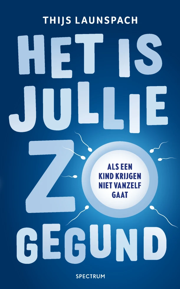 Het is jullie zo gegund – Thijs Launspach – boek cover
