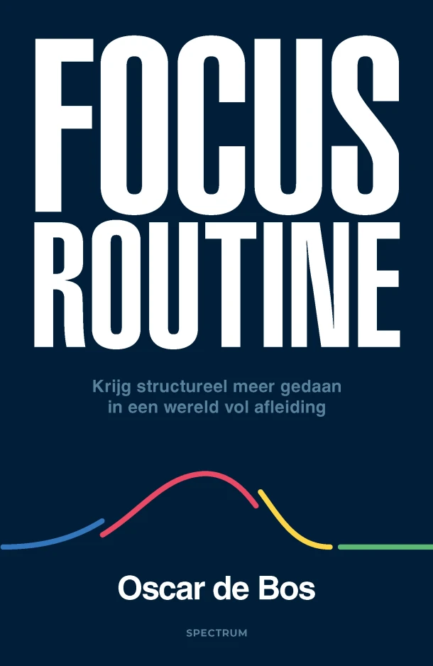 Focus routine – Oscar de Bos – boek cover