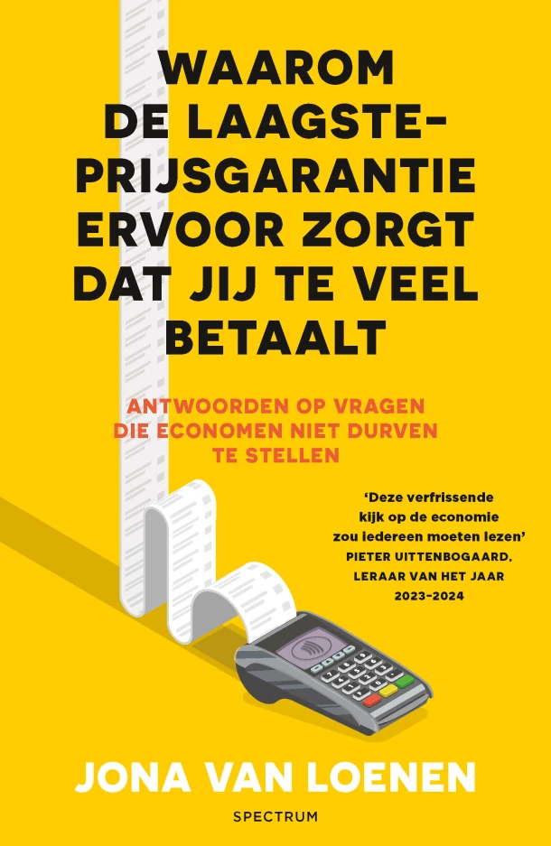 Waarom de laagsteprijsgarantie ervoor zorgt dat jij te veel betaalt – Jona van Loenen – boek cover