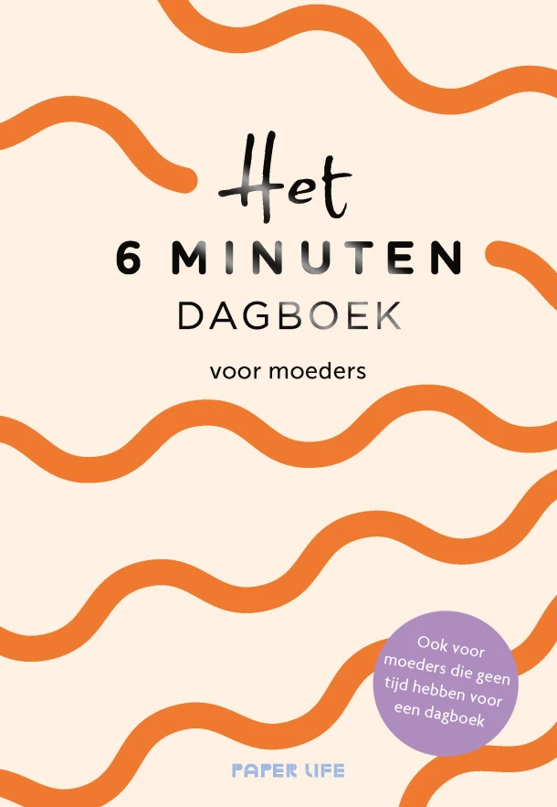 Het 6 minuten dagboek voor moeders – Sevnur Acar-Spenst – boek cover