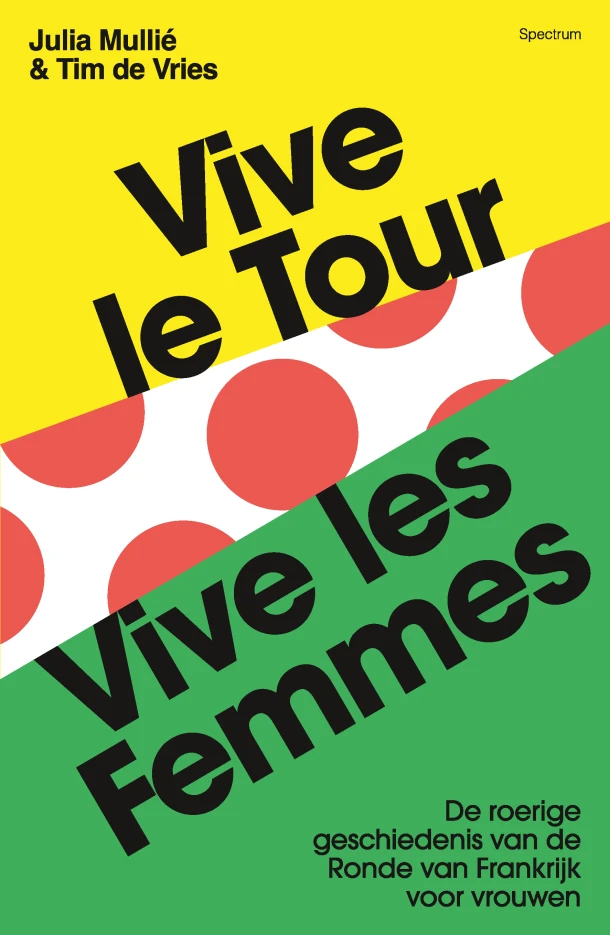 Vive le tour, vive les femmes – Julia Mullié – boek cover