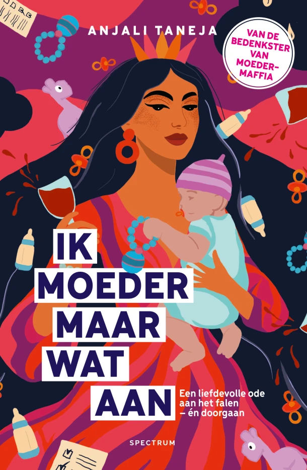 Ik moeder maar wat aan – Anjali Taneja – boek cover