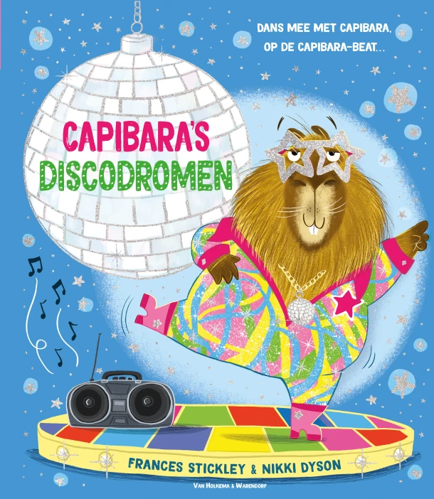 Capibara's discodromen – Frances Stickley, F. – boek cover