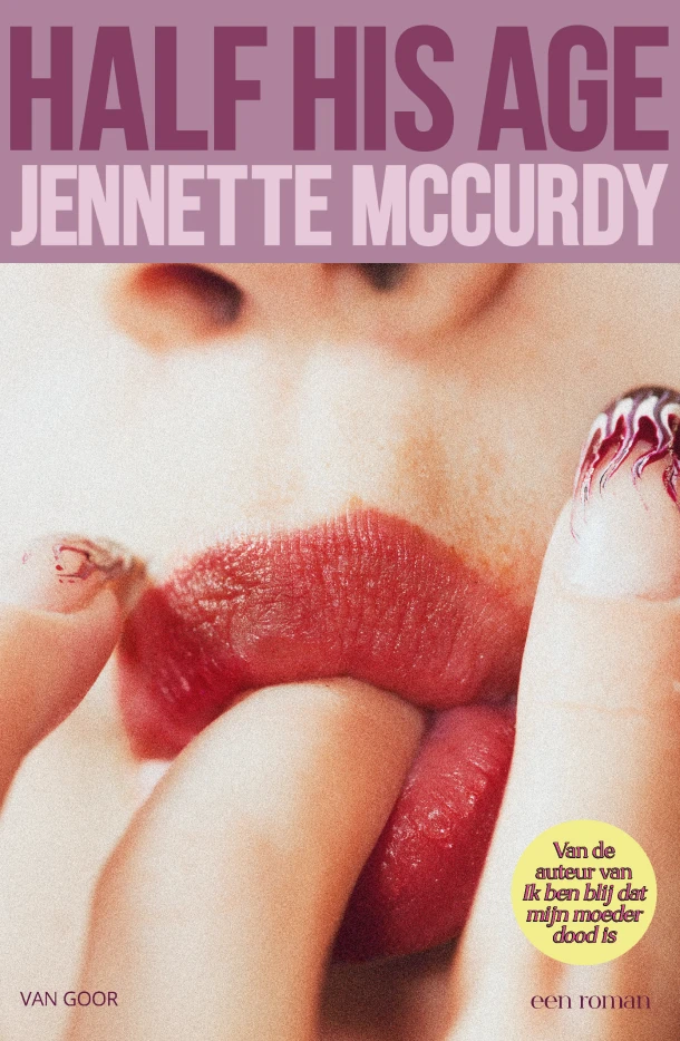Half His Age – Jennette McCurdy – boek cover