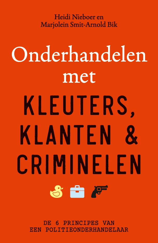 Onderhandelen met kleuters, klanten en criminelen – Heidi Nieboer – boek cover