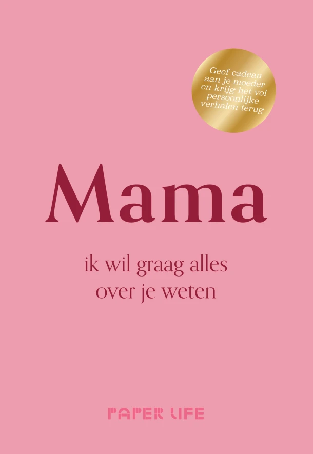 Mama, ik wil graag alles over je weten – Paper Life – boek cover