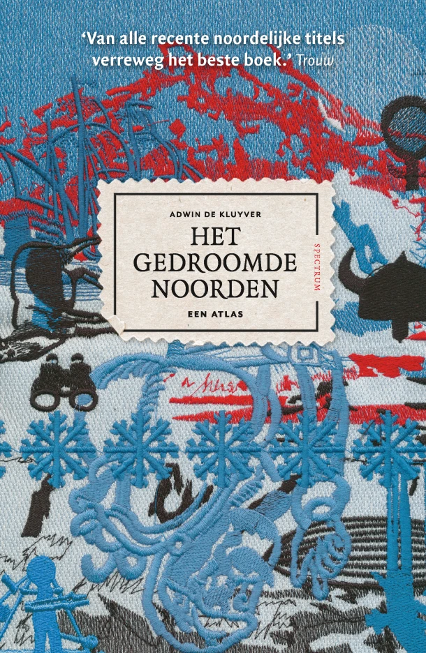 Het gedroomde Noorden – Adwin de Kluyver – boek cover