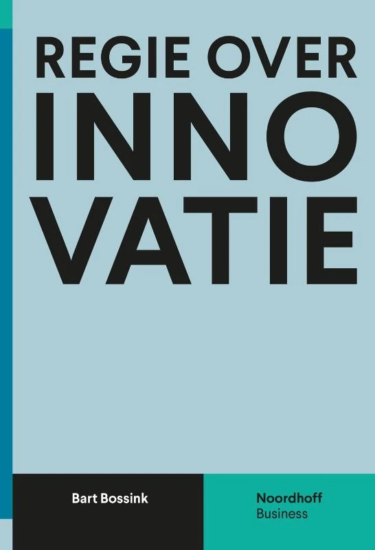 Regie over innovatie – Bart Bossink – boek cover