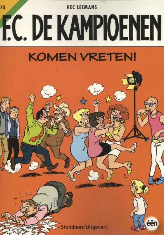 FC De kampioenen 73 Komen vreten