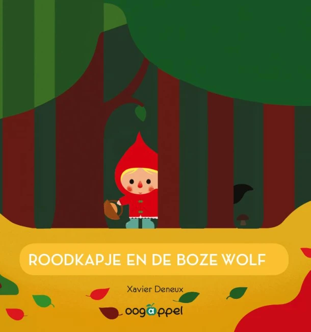 Roodkapje en de boze wolf – Xavier Deneux – boek cover