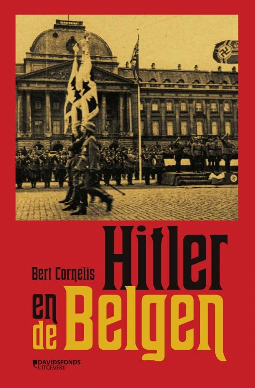 Hitler en de Belgen – Bert Cornelis – boek cover