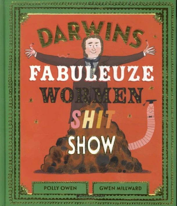 Darwins fabuleuze wormenshitshow – Polly Owen – boek cover