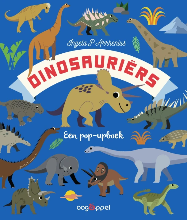 Dinosauriërs Een pop-upboek – Ingela P. Arrhenius – boek cover