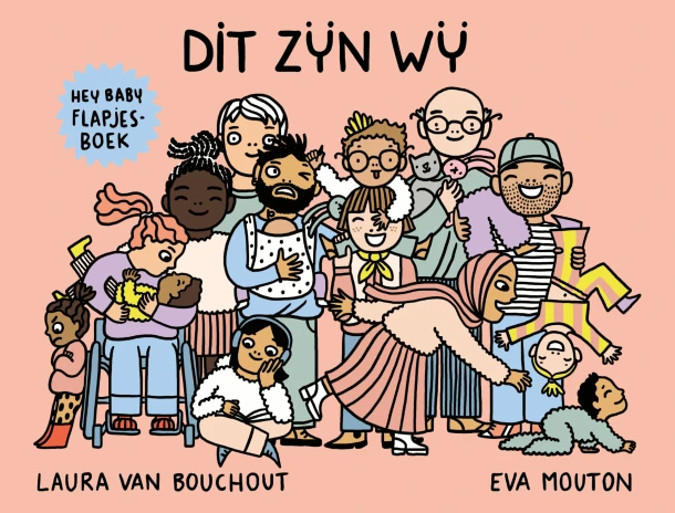 Hey baby: Dit zijn wij – Laura Van Bouchout – boek cover