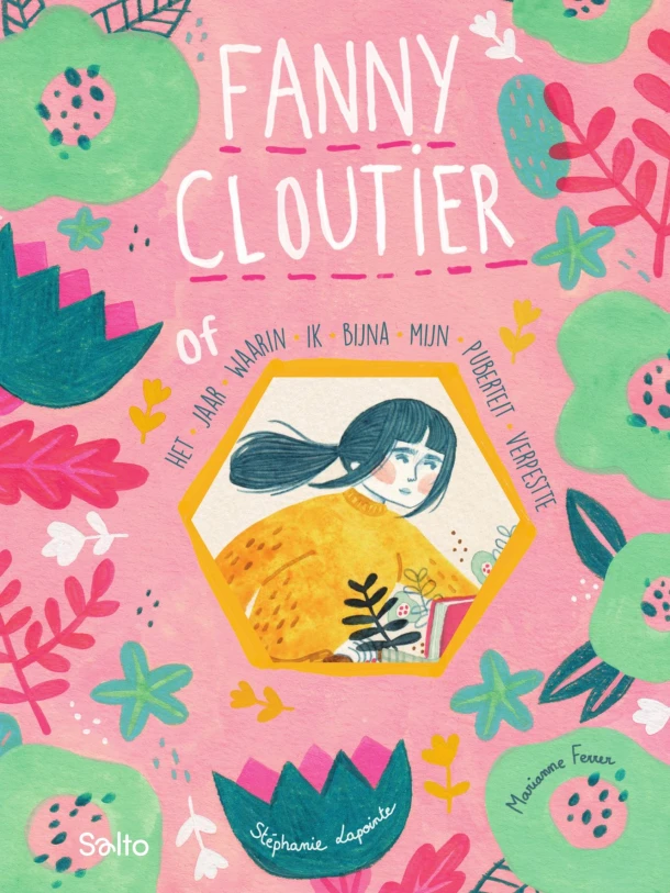 Fanny Cloutier Het jaar waarin ik bijna mijn puberteit verpestte – Stéphanie Lapointe – boek cover