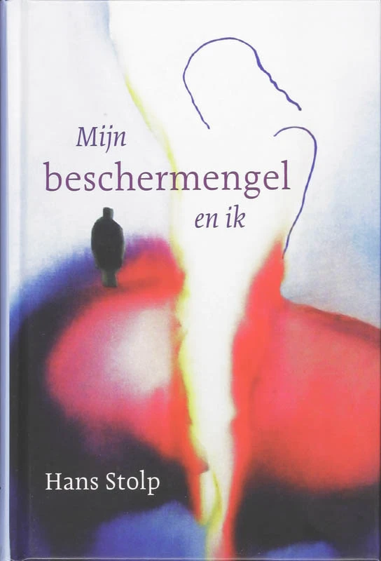 Mijn beschermengel en ik – Hans Stolp – boek cover
