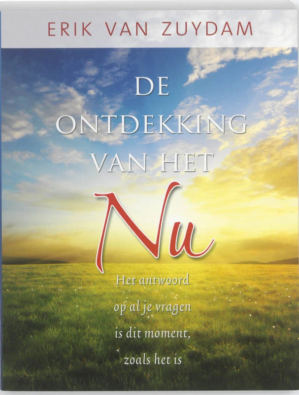 De ontdekking van het NU – Erik van Zuydam – boek cover