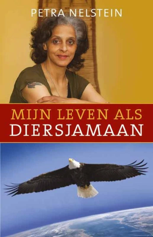 Mijn leven als diersjamaan – Petra Nelstein – boek cover