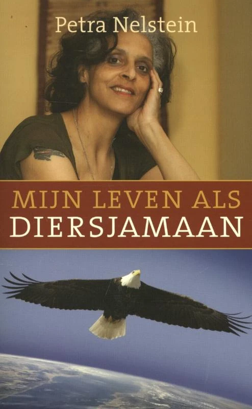 Mijn leven als diersjamaan – Petra Nelstein – boek cover
