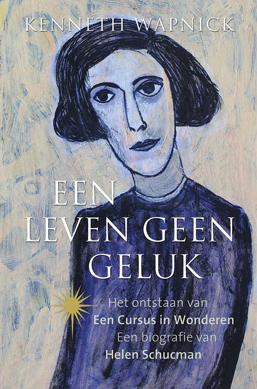 Een leven geen geluk – Kenneth Wapnick – boek cover