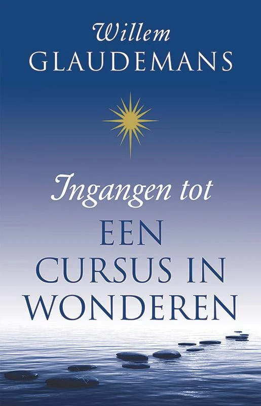 Ingangen tot een cursus in wonderen – Willem Glaudemans – boek cover