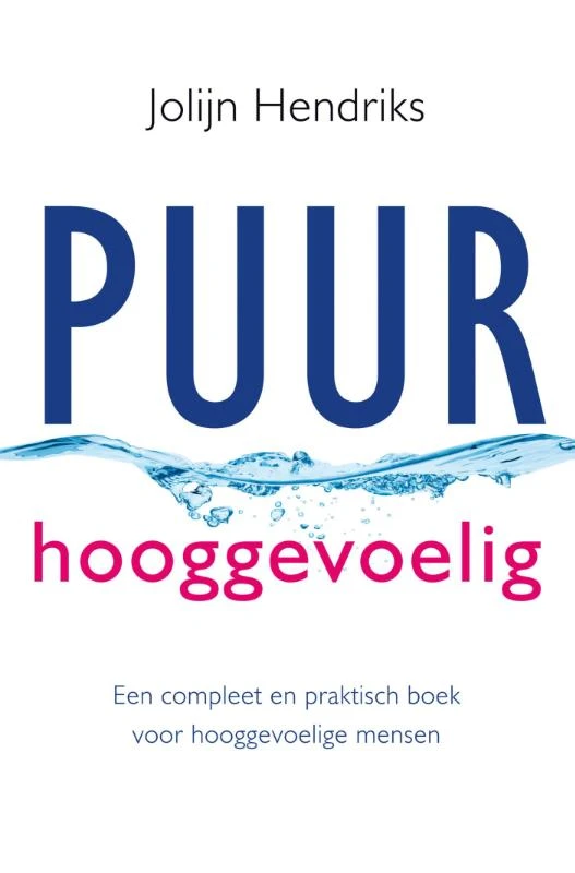 Puur Hooggevoelig – Jolijn Hendriks – boek cover