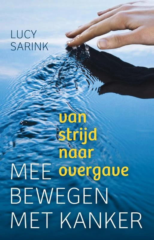 Meebewegen met kanker – Lucy Sarink – boek cover