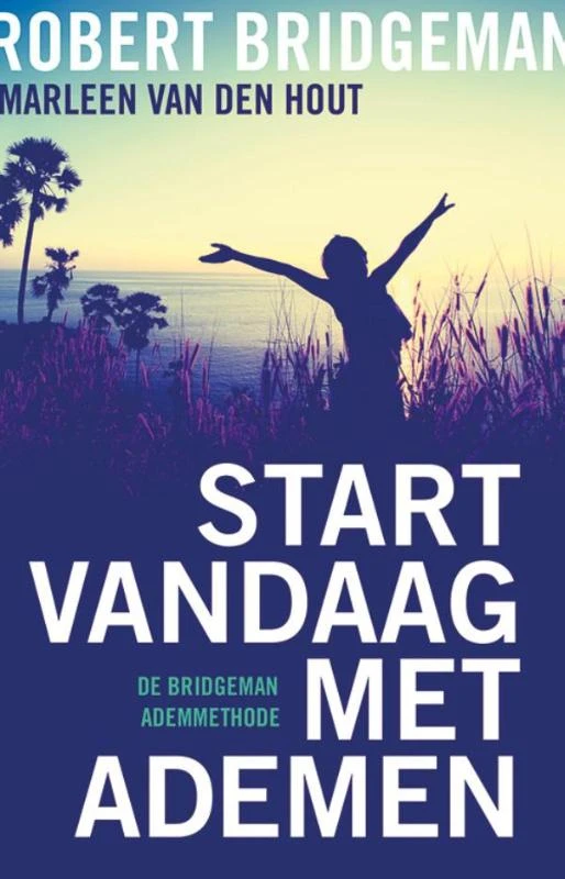 Start vandaag met ademen – Robert Bridgeman – boek cover