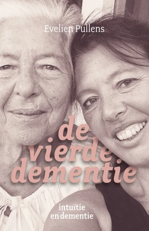 De vierde dementie – Evelien Pullens – boek cover