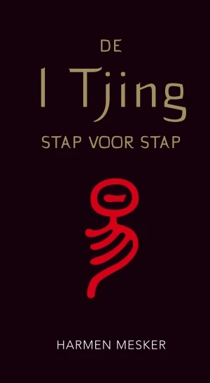 De I Tjing stap voor stap – Harmen Mesker – boek cover