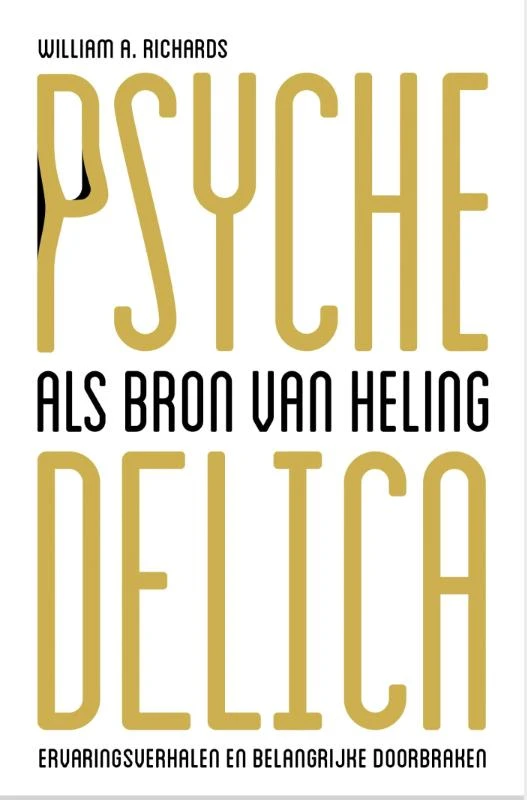 Psychedelica als bron van heling – William A. Richards – boek cover