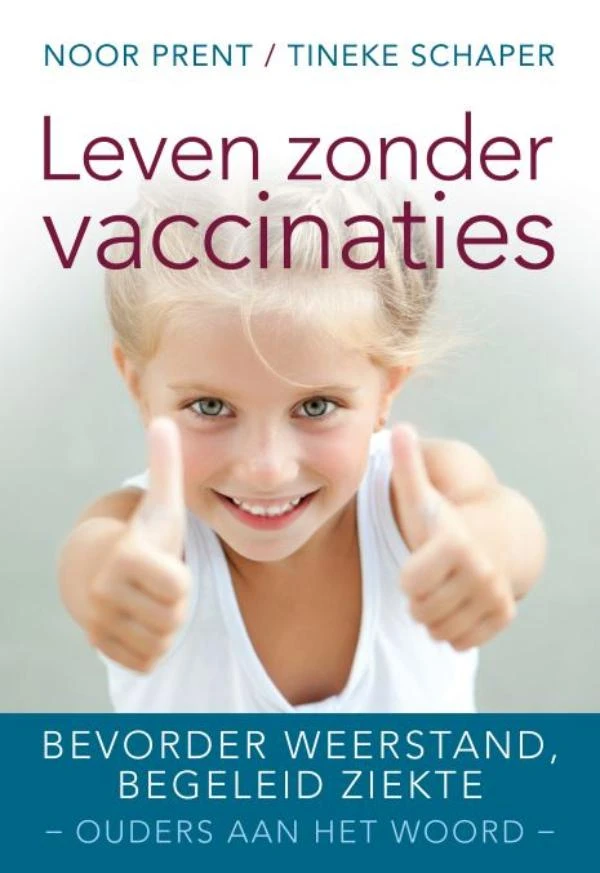 Leven zonder vaccinaties – Noor Prent – boek cover