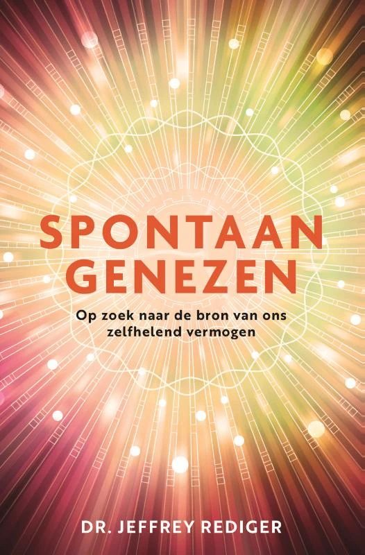 Spontaan genezen – Jeffrey Rediger – boek cover