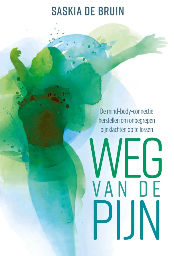 Weg van de pijn – Saskia de Bruin – boek cover