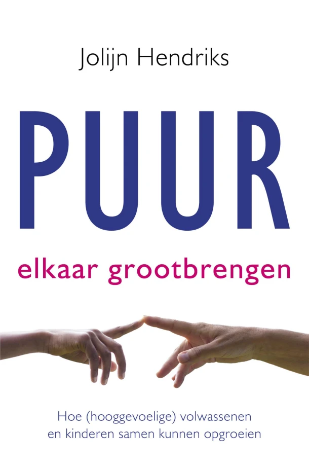 Puur Elkaar grootbrengen – Jolijn Hendriks – boek cover