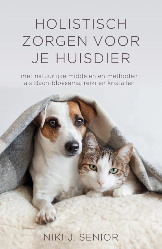 Holistisch zorgen voor je huisdier – Niki J. Senior – boek cover