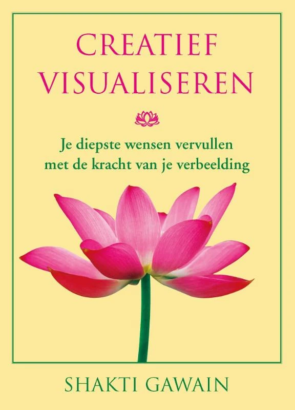 Creatief visualiseren – Shakti Gawain – boek cover