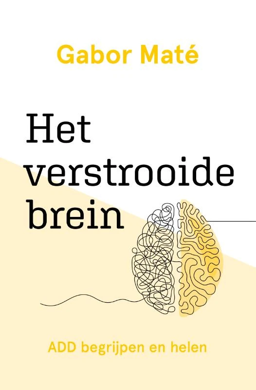 Het verstrooide brein – Gabor Maté – boek cover