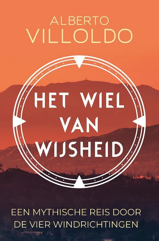 Het wiel van wijsheid – Alberto Villoldo – boek cover