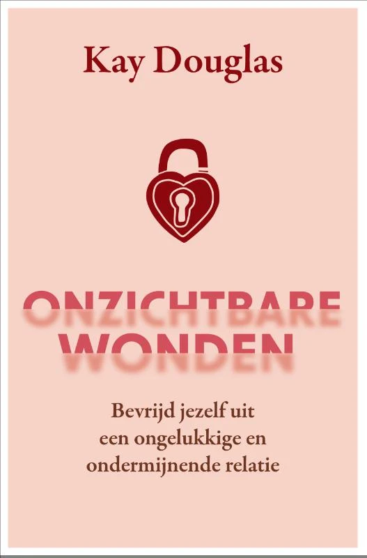 Onzichtbare wonden – Kay Douglas – boek cover