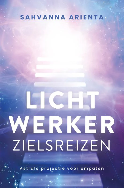 Lichtwerker zielsreizen – Sahvanna Arienta – boek cover