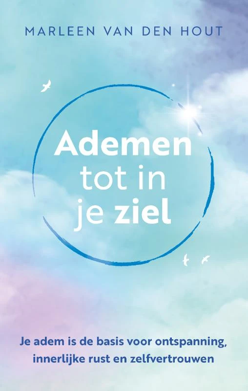 Ademen tot in je ziel – Marleen van den Hout – boek cover