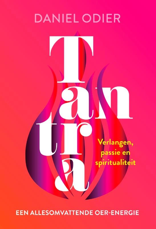 Tantra, een allesomvattende oer-energie – Daniel Odier – boek cover