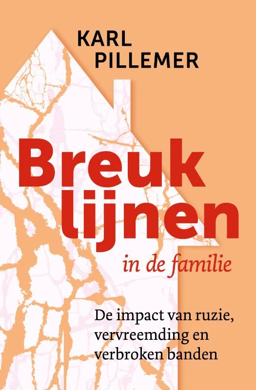 Breuklijnen in de familie – Karl Pillemer – boek cover