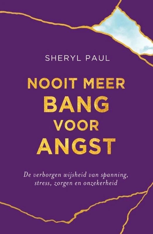 Nooit meer bang voor angst – Sheryl Paul – boek cover