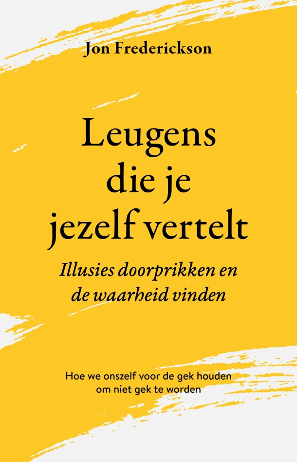 Leugens die je jezelf vertelt – Jon Frederickson – boek cover