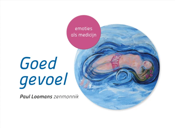 Goed gevoel – Paul Loomans – boek cover