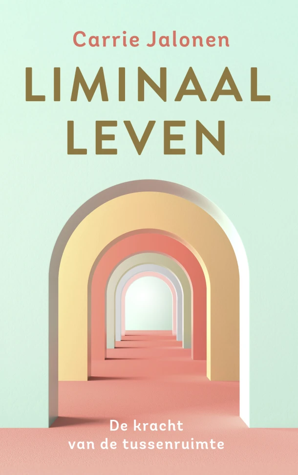 Liminaal leven – Carrie Jalonen – boek cover