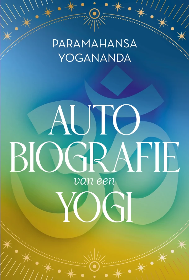 Autobiografie van een yogi – Paramahansa Yogananda – boek cover